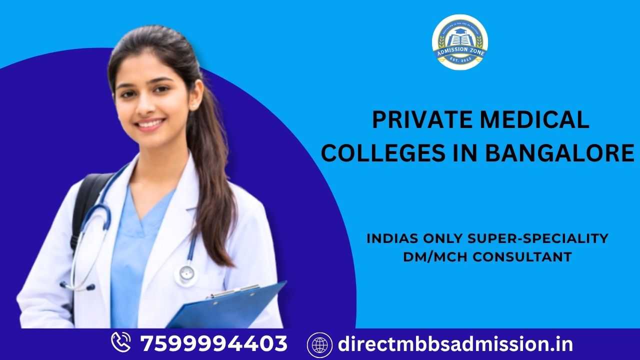 private medical colleges in Bangalore