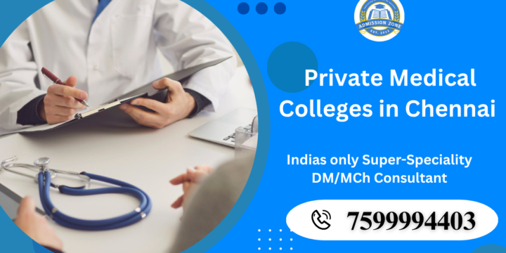 Private Medical Colleges in Chennai