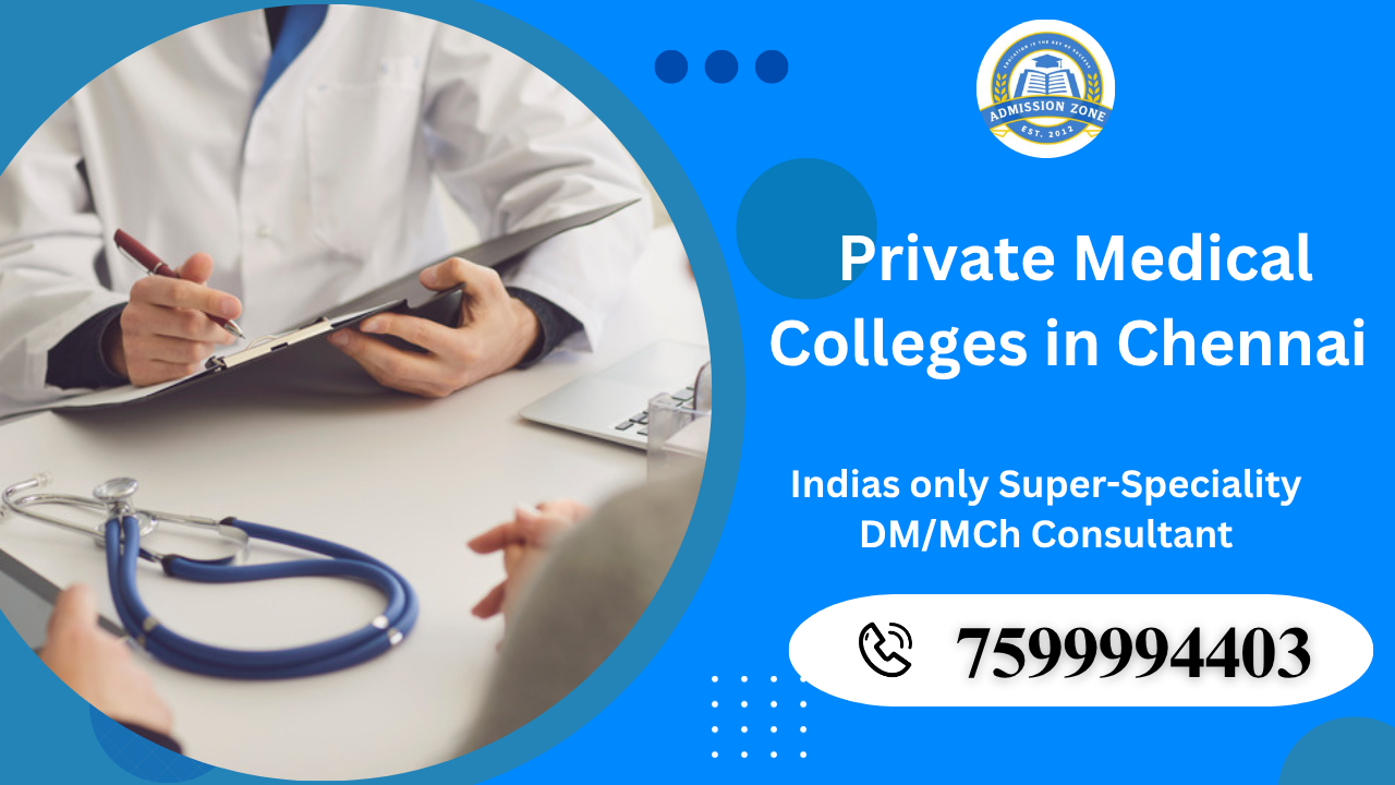 private medical colleges in Chennai