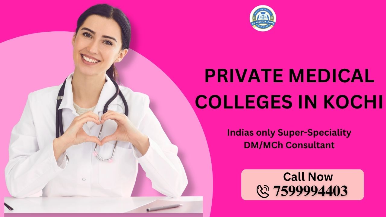 Private medical colleges in Kochi