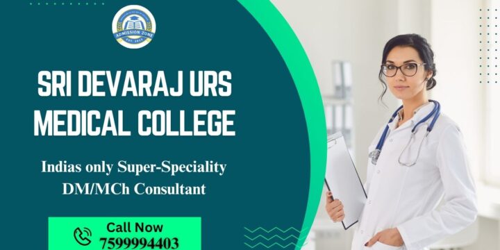 Sri Devaraj URS Medical College