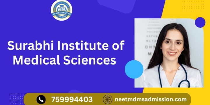 Surabhi Institute of Medical Sciences