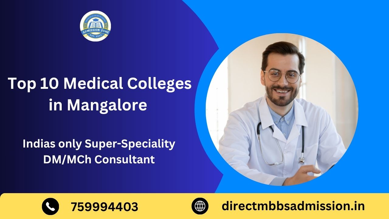 top 10 medical colleges in Mangalore