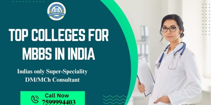Top Colleges for MBBS in India