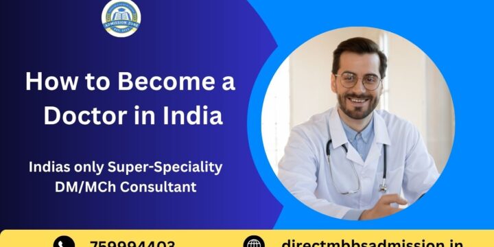 How to Become a Doctor in India