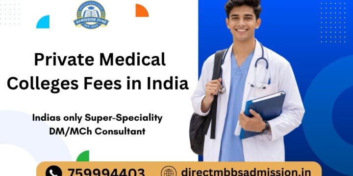 Private Medical Colleges Fees in India
