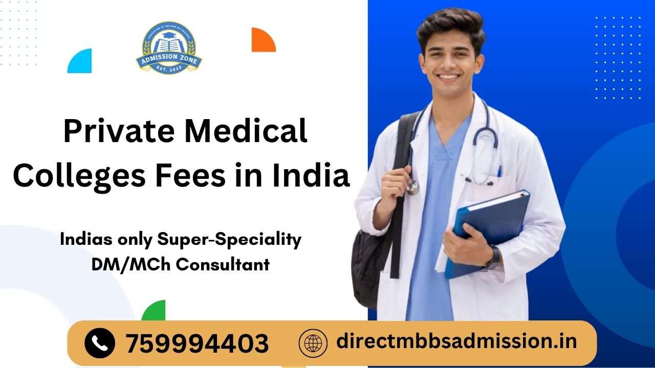 private medical colleges fees in India